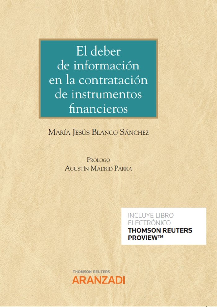 EL DEBER DE INFORMACION EN LA CONTRATACION DE INSTRUMENTOS F, de MARIA JESUS BLANCO SANCHEZ | portada del libro