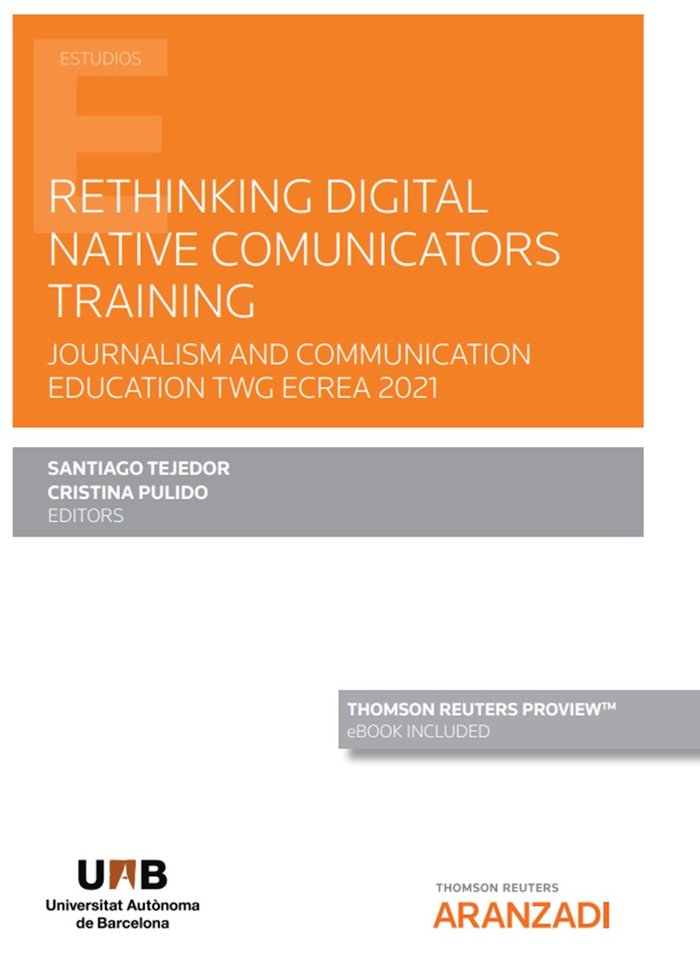 Rethinking digital native comunicators training, de CRISTINA PULIDO RODRIGUEZ | portada del libro
