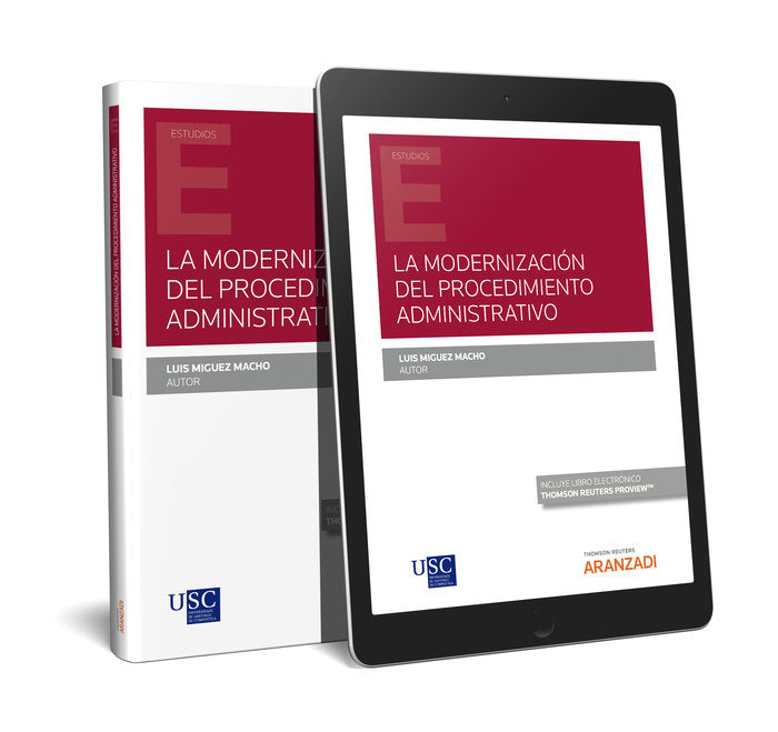 LA MODERNIZACION DEL PROCEDIMIENTO ADMINISTRATIVO, de LUIS MIGUEZ MACHO | portada del libro