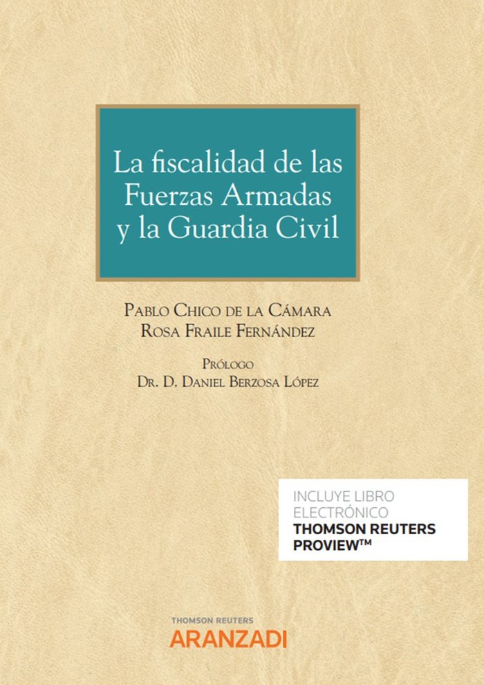Fiscalidad de las fuerzas armadas y la guardia civil, La, de PABLO A CHICO CHICO DE LA CAMARA | portada del libro