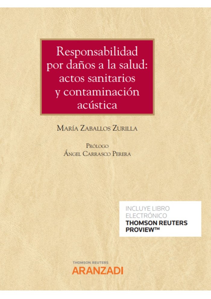 RESPONSABILIDAD POR DAÑOS A LA SALUD ACTOS SANITARIOS Y CONT, de AARIA ZABALLOS ZURILLA | portada del libro