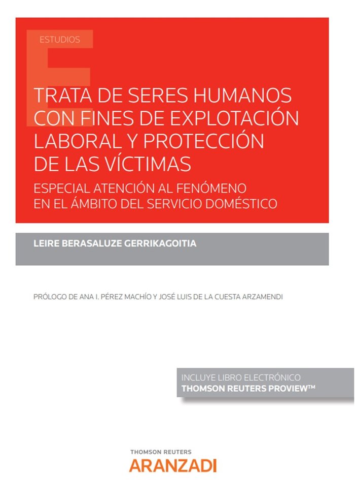 TRATA DE SERES HUMANOS CON FINES DE EXPLOTACION LABORAL Y PR, de LEIRE BERASALUZE GERRIKAGOITIA | portada del libro