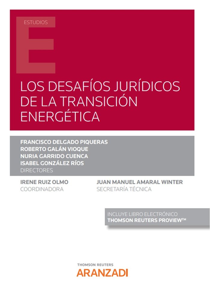 LOS DESAFIOS JURIDICOS DE LA TRANSICION ENERGETICA, de FRANCISCO DELGADO PIQUERAS | portada del libro