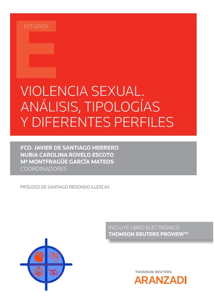 VIOLENCIA SEXUAL ANALISIS TIPOLOGIAS Y DIFERENTES PERFILES, de FRANCISCO JAVIER DE SANTIAGO HERRERO | portada del libro