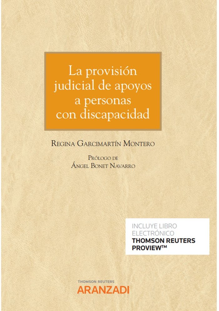 LA PROVISION JUDICIAL DE APOYOS A PERSONAS CON DISCAPACIDAD, de REGINA GARCIMARTIN MONTERO | portada del libro