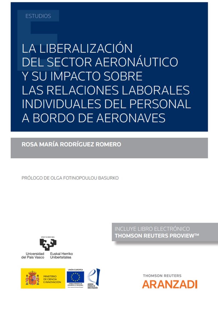 LA LIBERALIZACION DEL SECTOR AERONAUTICO Y SU IMPACTO SOBRE, de ROSA MARIA RODRIGUEZ ROMERO | portada del libro
