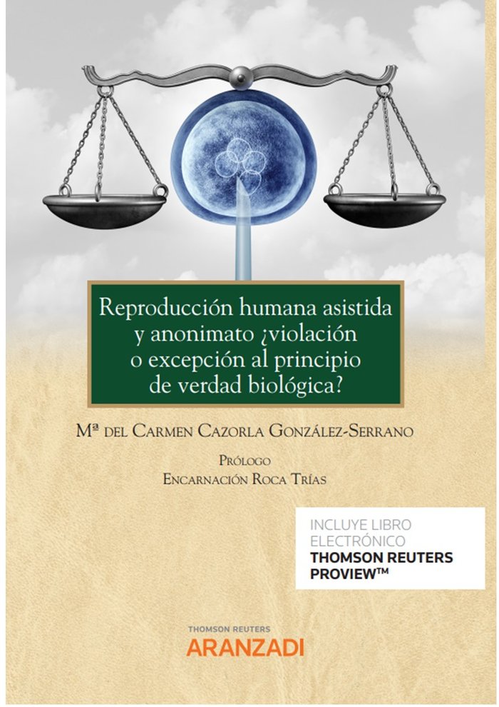 REPRODUCCION HUMANA ASISTIDA Y ANONIMATO VIOLACION O EXCEPCI, de CARMEN A CAZORLA GONZALEZ-SERRANO | portada del libro