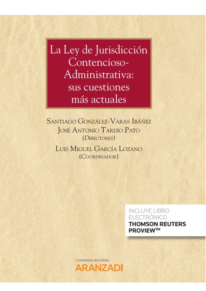 LA LEY DE JURISDICCION CONTENCIOSO ADMINISTRATIVA: SUS CUEST, de JOSE ANTONIO TARDIO PATO DIRECTOR | portada del libro