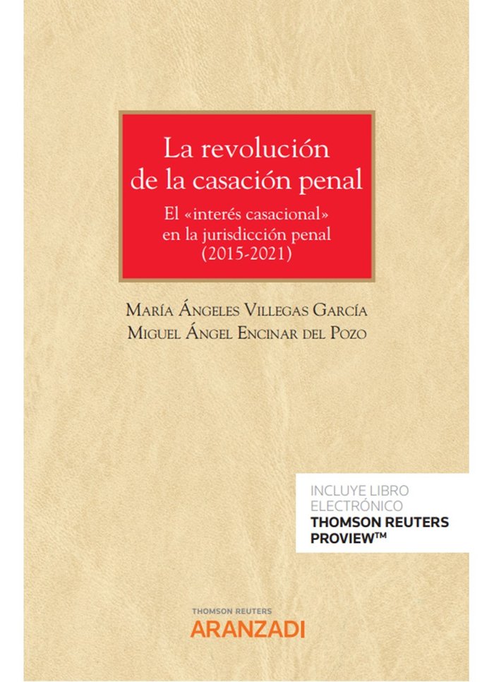 LA REVOLUCION DE CASACION PENAL 2015 2021, de MARIA ANGELES VILLEGAS GARCIA | portada del libro