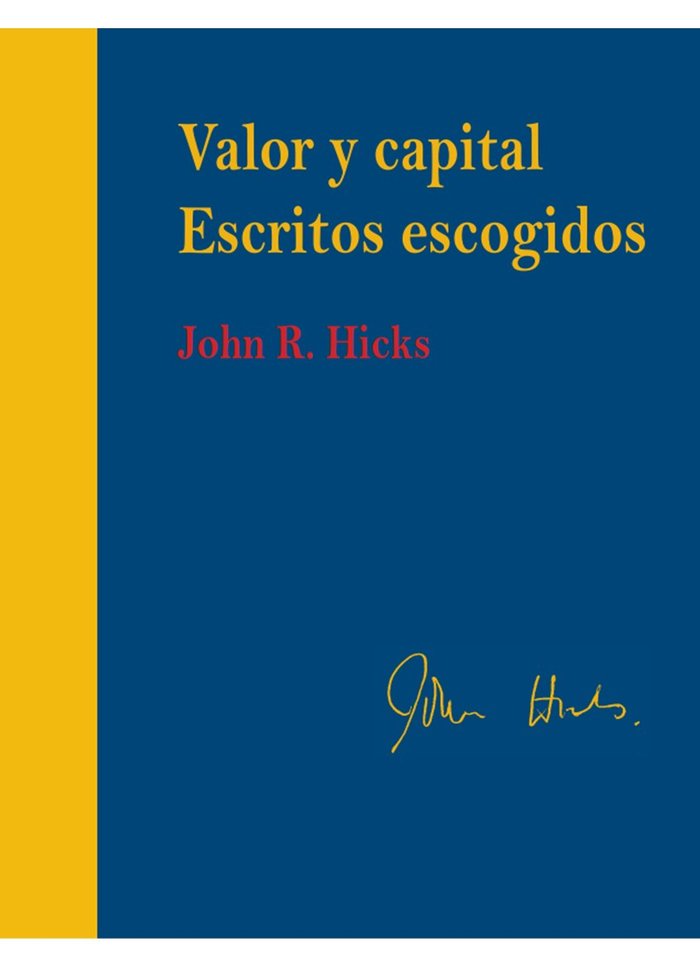 Valor y capital. Escritos escogidos (Papel e-book), de JOHN HICKS | portada del libro