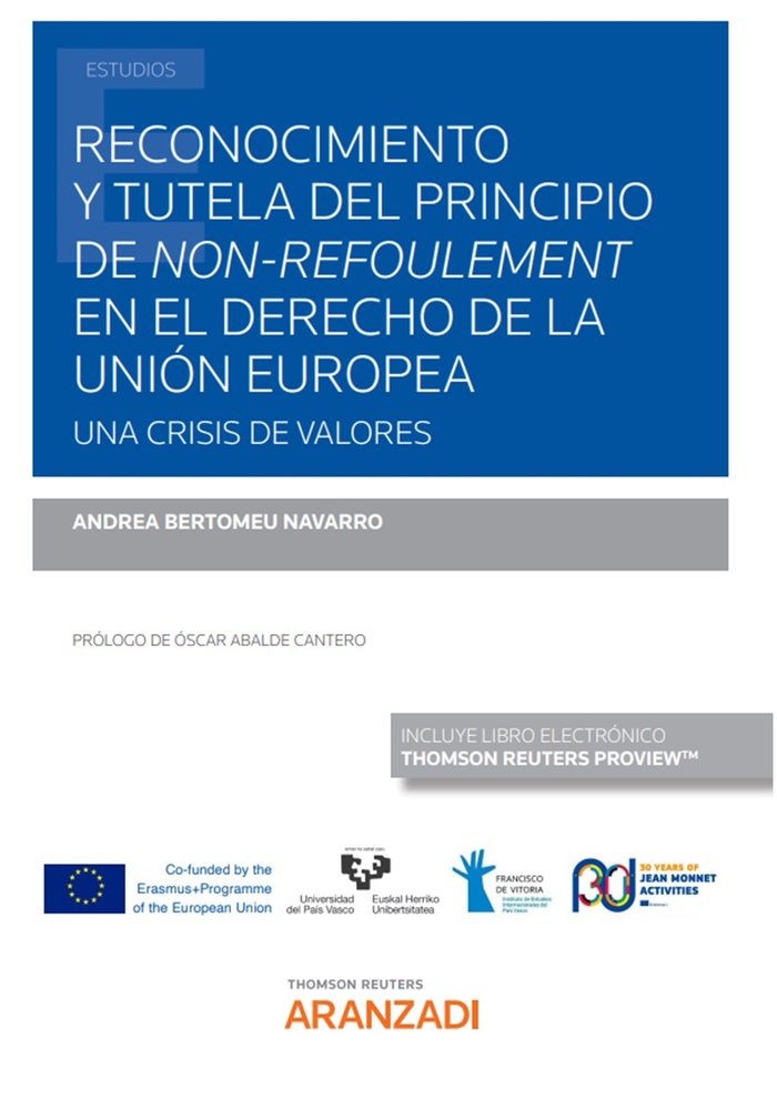 RECONOMIENTO Y TUTELA DEL PRINCIPIO DE NON-REFOULEMENT EN EL, de ANDREA BERTOMEU NAVARRO | portada del libro