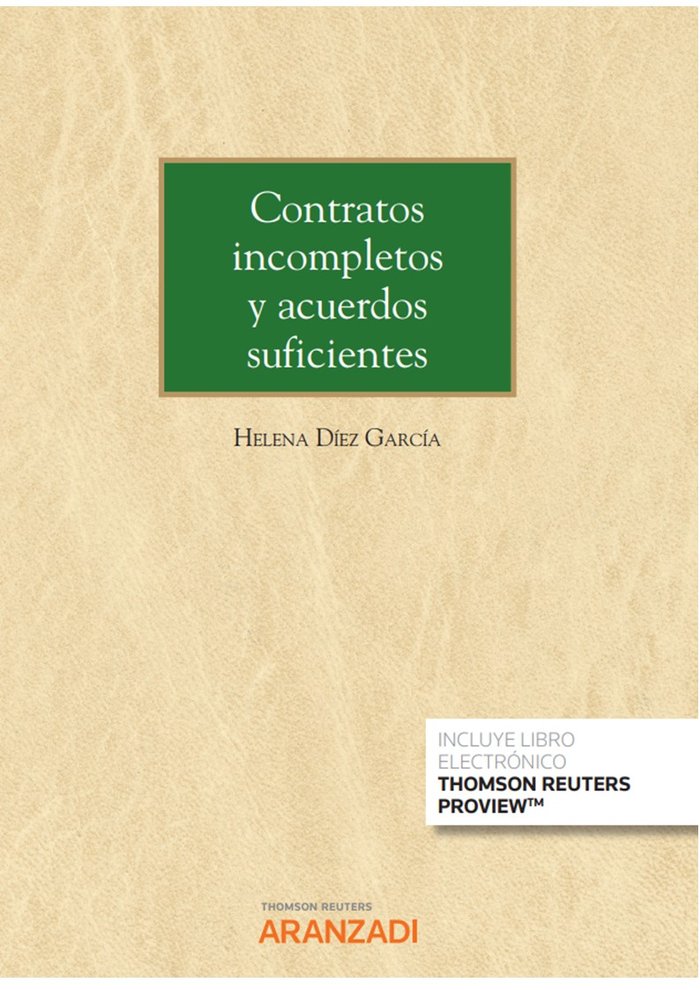 Contratos incompletos y acuerdos suficientes, de HELENA DIEZ GARCIA | portada del libro