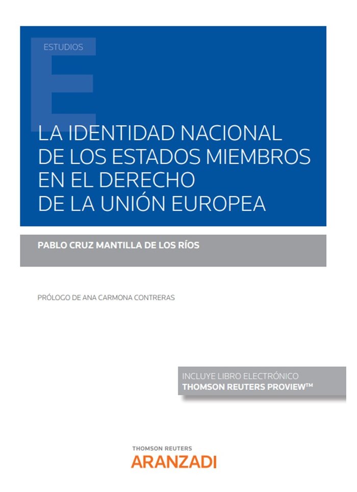 LA IDENTIDAD NACIONAL DE LOS ESTADOS MIEMBROS EN EL DERECHO, de PABLO CRUZ MANTILLA RIOS | portada del libro