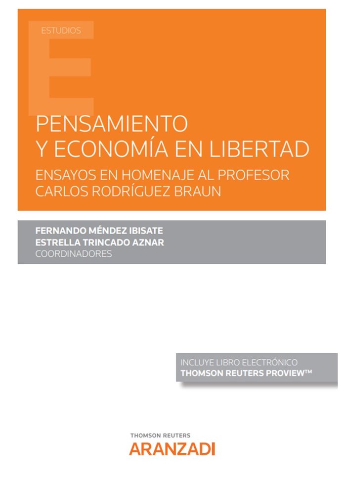 PENSAMIENTO Y ECONOMIA EN LIBERTAD, de ESTRELLA TRINCADO AZNAR | portada del libro