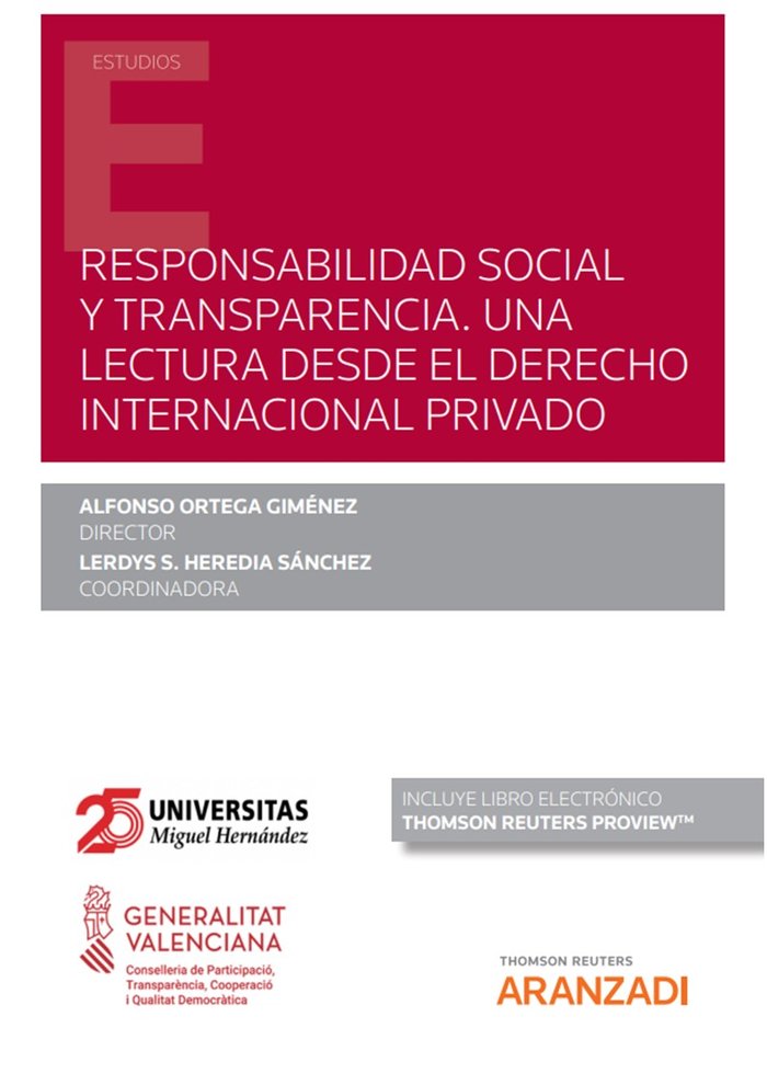Responsabilidad social y transparencia. Una lectura desde el Derecho internacional privado (Papel e-, de ALFONSO ORTEGA GIMEN