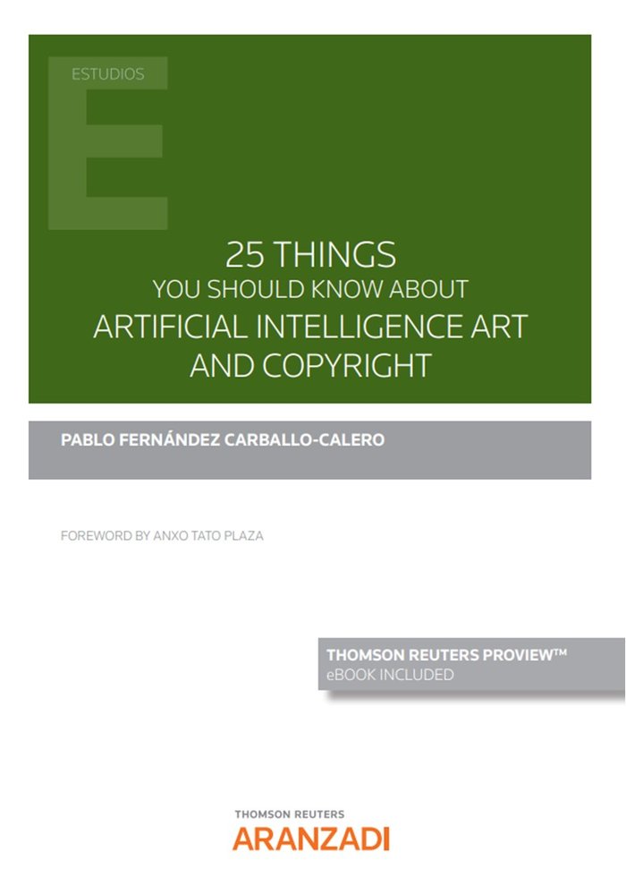 25 things you should know about the copyrighting of artificial intelligence artw, de PABLO FERNANDEZ CARBALLO CALERO | portad
