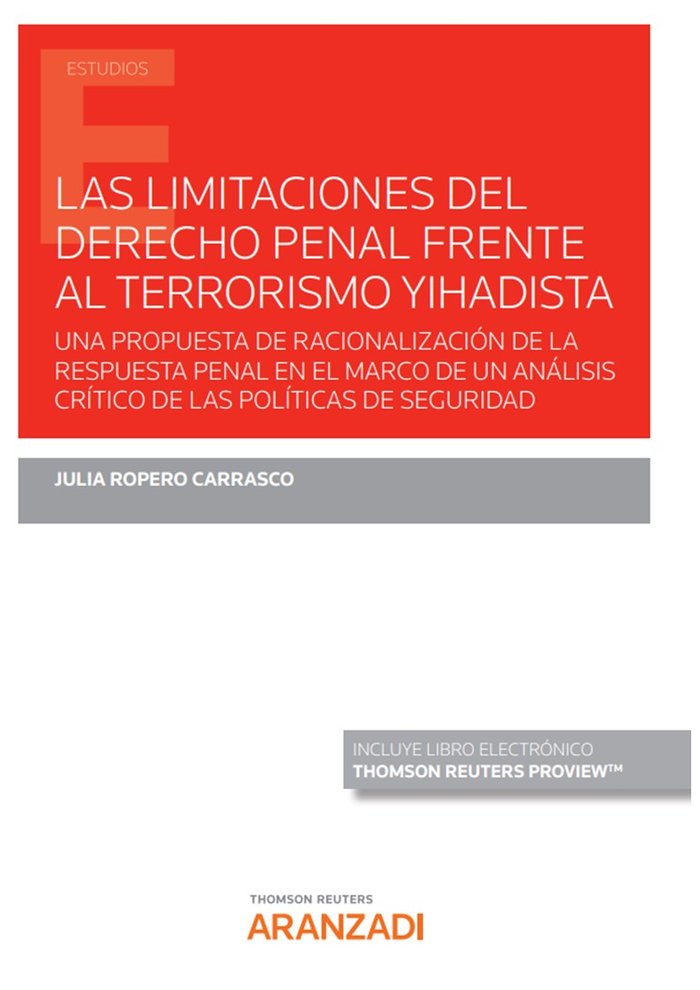 Limitaciones del derecho penal frente al terrorismo yhadista, Las, de JULIA ROPERO CARRASCO | portada del libro