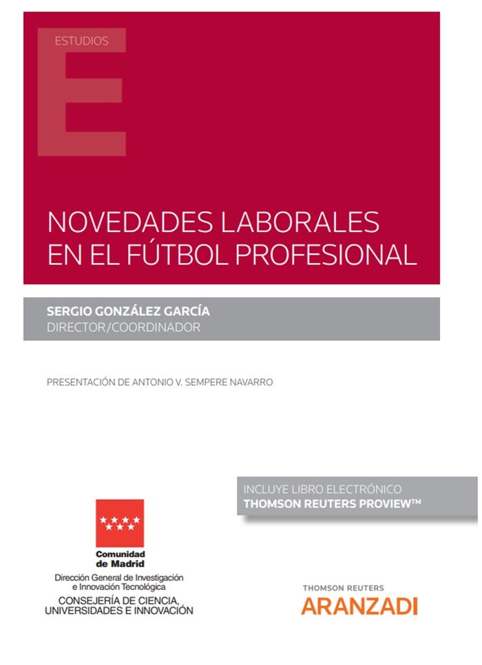 NOVEDADES LABORALES EN EL FUTBOL PROFESIONAL (PAPEL + E-BOOK), de GONZALEZ GARCIA, SERGIO | portada del libro