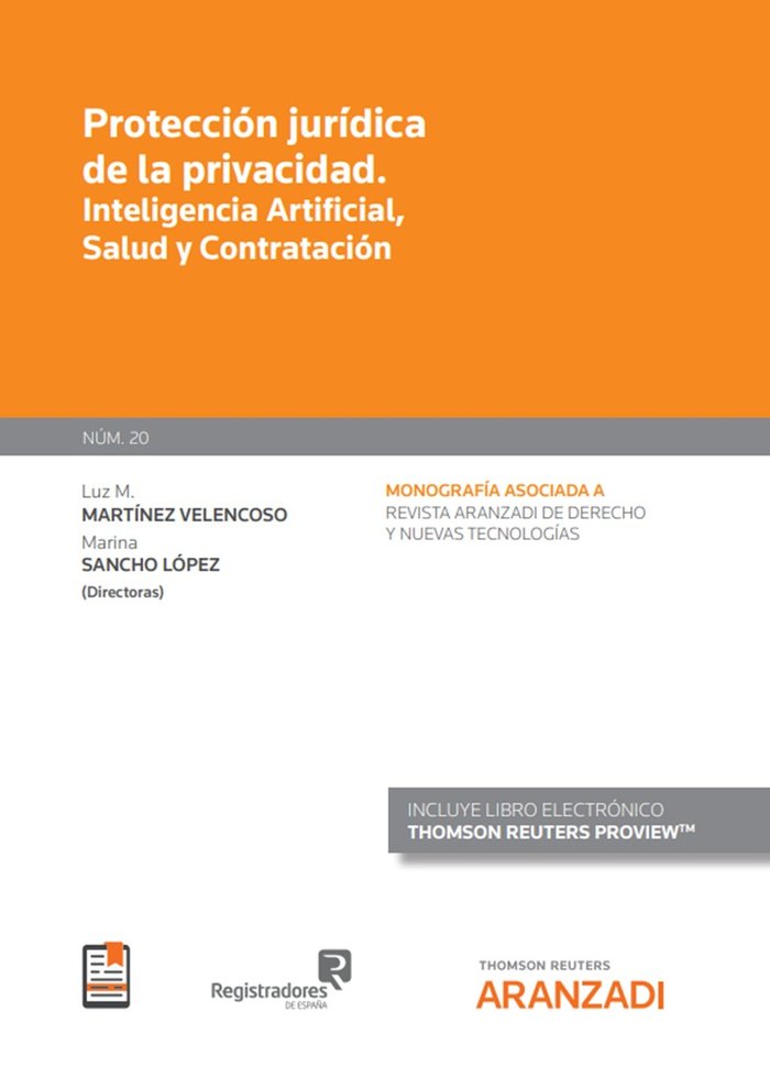 PROTECCION JURIDICA DE LA PRIVACIDAD INTELIGENCIA ARTIFICIA, de MARTINEZ VELENCOSO,LUZ MARIA | portada del libro