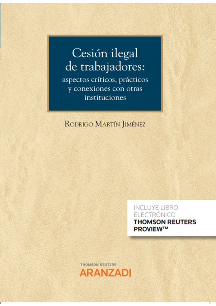 CESION ILEGAL DE TRABAJADORES: ASPECTOS CRITICOS, PRACTICOS, de RODRIGO MARTIN JIMENEZ | portada del libro