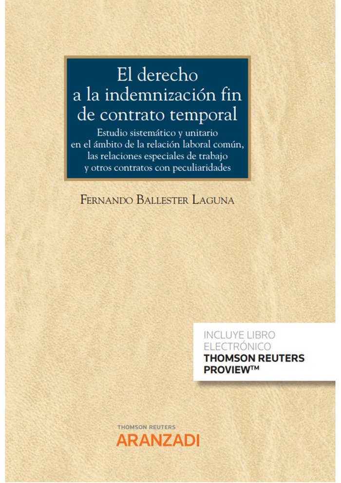 DERECHO A LA INDEMNIZACION FIN DE CONTRATO TEMPORAL ESTUDIO, de BALLESTER LAGUNA,FERNANDO | portada del libro