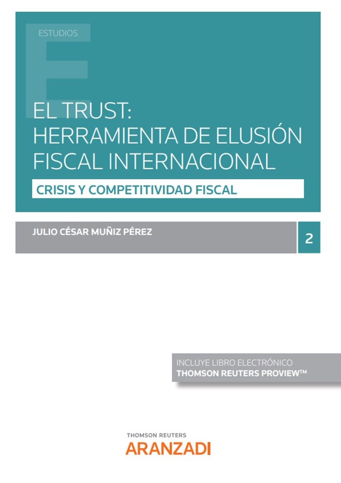 EL TRUST HERRAMIENTA DE ELUSION FISCAL INTERNACIONAL, de JULIO CESAR MUNIZ PEREZ | portada del libro