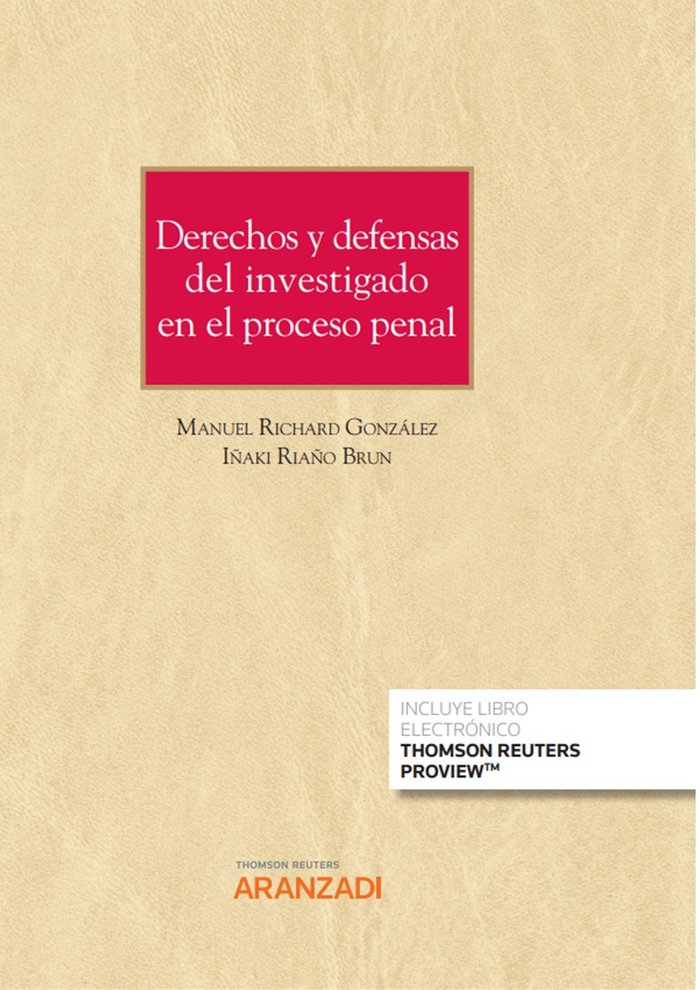 Derechos y defensas del investigado en el proceso penal (Papel e-book), de IÑAKI RIAÑO BRUN | portada del libro