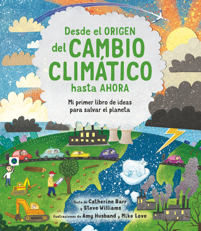DESDE EL ORIGEN DEL CAMBIO CLIMATICO HASTA AHORA, de BARR, CATHERINE | portada del libro