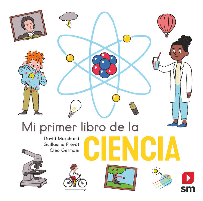 Mi primer libro de la ciencia, de MARCHAND, DAVID | portada del libro