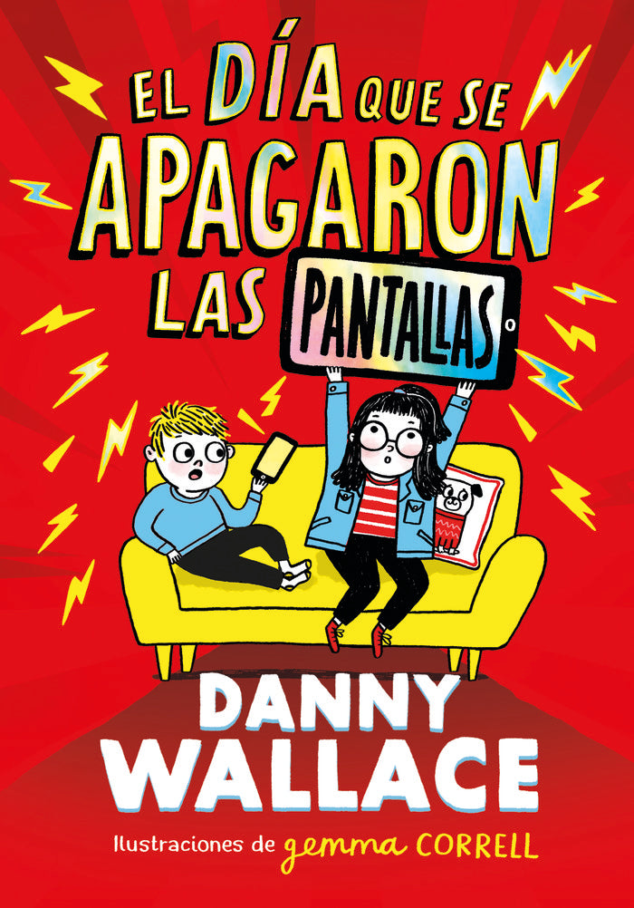 EL DIA QUE SE APAGARON LAS PANTALLAS, de WALLACE, DANNY | portada del libro