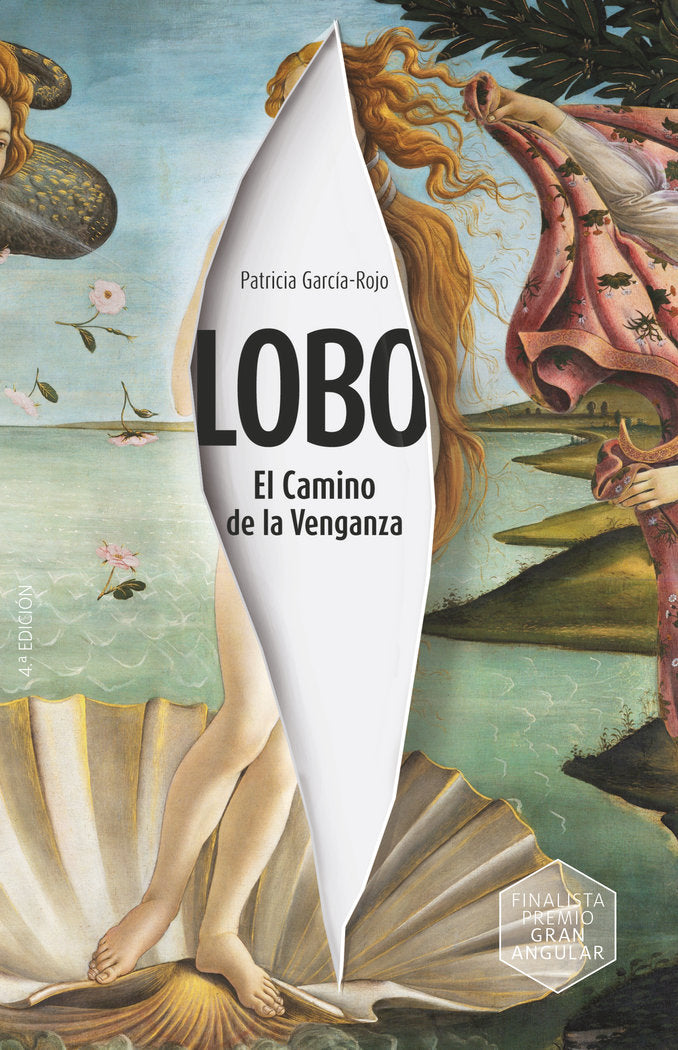 Lobo: El Camino de la Venganza, de GARCIA-ROJO CANTON, PATRICIA | portada del libro