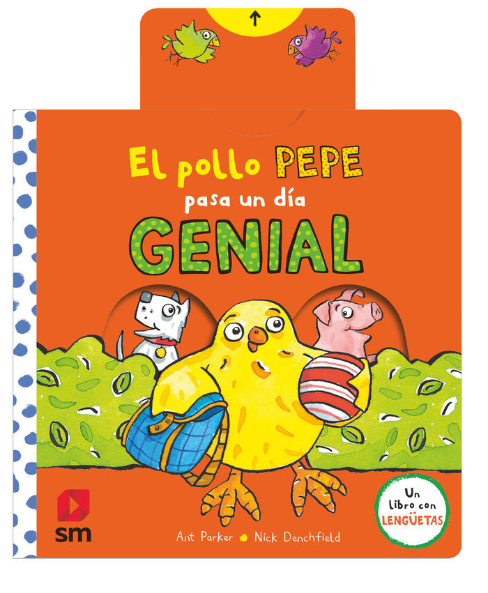 EL POLLO PEPE PASA UN DIA GENIAL, de PARKER, ANT | portada del libro
