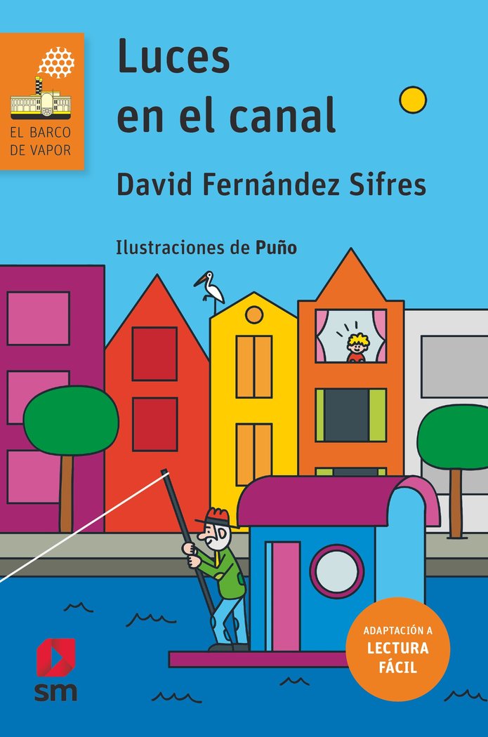 LUCES EN EL CANAL LECTURA FACIL, de FERNANDEZ SIFRES, DAVID | portada del libro