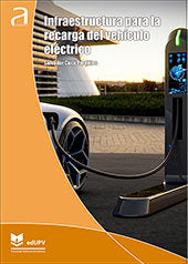 INFRAESTRUCTURA PARA LA RECARGA DEL VEHICULO ELECTRICO, de CUCO PARDILLOS, SALVADOR | portada del libro