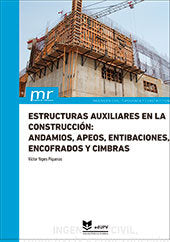 ESTRUCTURAS AUXILIARES EN LA CONSTRUCCION ANDAMIOS, APEOS,, de YEPES PIQUERAS, VICTOR | portada del libro