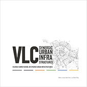 VLC Summer School on Synergic Urban Infrastructures, de GALAN VIVAS, JUAN JOSE | portada del libro