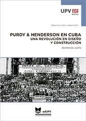 PURDY & HENDERSON EN CUBA: UNA REVOLUCION EN DISEÑO Y CONSTRUCCION, de CUETO DE PANTEL, BEATRIZ DEL | portada del libro
