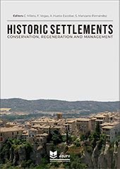 HISTORIC SETTLEMENTS. CONSERVATION, REGENERATION AND MANAGEMENT | portada del libro