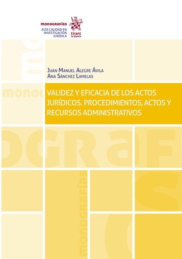 VALIDEZ Y EFICACIA DE LOS ACTOS JURIDICOS PROCEDIMIENTOS, de ALEGRE AVILA | portada del libro
