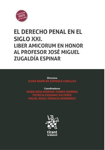 EL DERECHO PENAL EN EL SIGLO XXI LIBER AMICORUM, de ELENA MARIN DE ESPINOSA | portada del libro