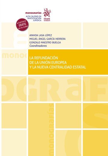 REFUNDACION UNION EUROPEA Y LA NUEVA CENTRALIDAD ESTATAL, de AA.VV. | portada del libro
