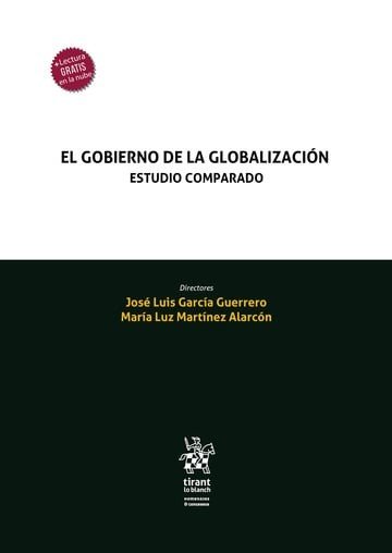 EL GOBIERNO DE LA GLOBALIZACION ESTUDIO COMPARADO, de GARCIA GUERRERO | portada del libro