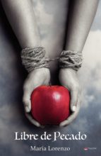 Libre de pecado, de MARIA LORENZO | portada del libro
