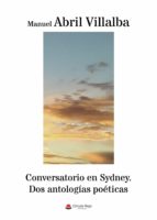 Conversatorio en Sydney, de Manuel Abril Villalba | portada del libro