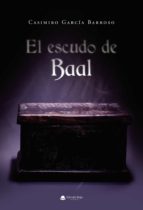 El escudo de Baal, de Casimiro García Barroso | portada del libro