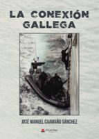 La conexión gallega, de José manuel Caamaño Sánchez | portada del libro