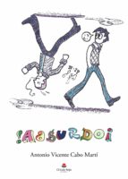 ¡Absurdo!, de ANTONIO VICENTE CABO MARTI | portada del libro