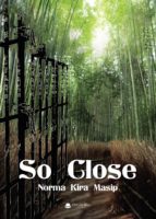 So close, de Kira Masip | portada del libro