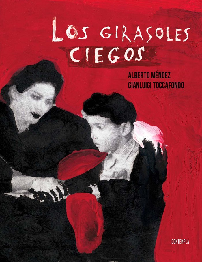 Los girasoles ciegos, de Méndez, Alberto | portada del libro