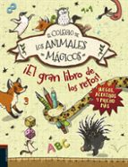 EL GRAN LIBRO DE LOS RETOS (EL COLEGIO DE LOS ANIMALES MAGICOS), de Varios autores | portada del libro